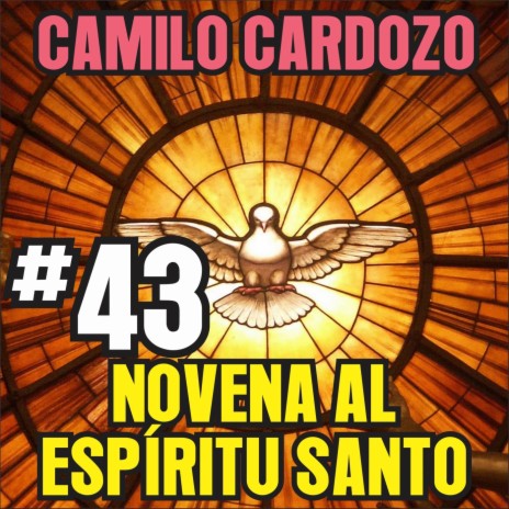 #43: Novena al Espiritu Santo | Boomplay Music