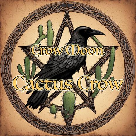 Cactus Crow | Boomplay Music