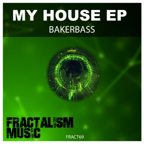 My House (Original Mix) | Boomplay Music