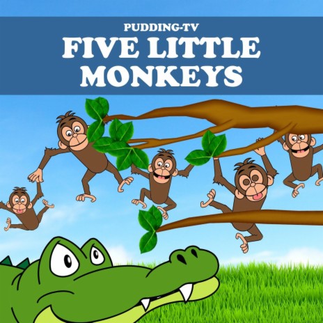 Five little monkeys swingin' in a tree