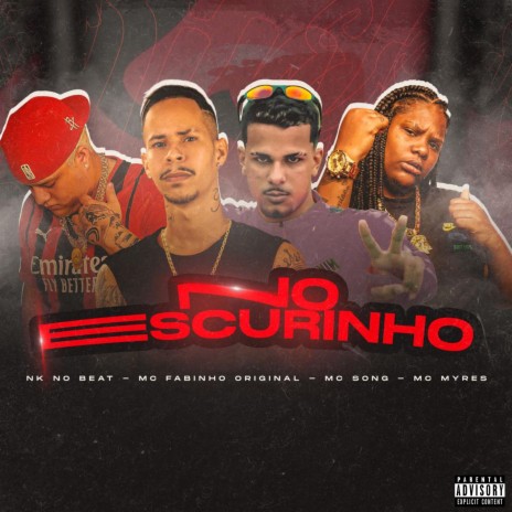 No Escurinho (feat. MC Myres & Nk no Beat) | Boomplay Music