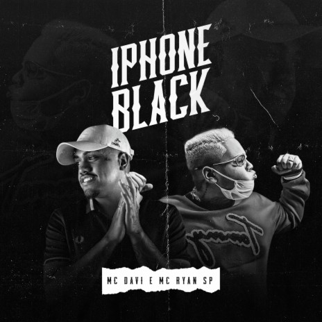 Iphone Black ft. MC Ryan SP | Boomplay Music