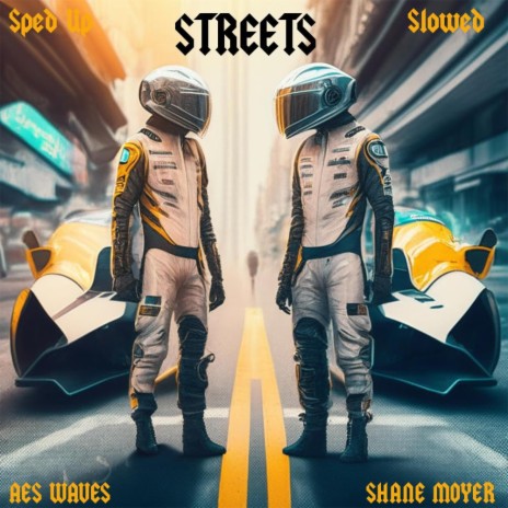 STREETS - Slowed Down ft. Shane Moyer | Boomplay Music
