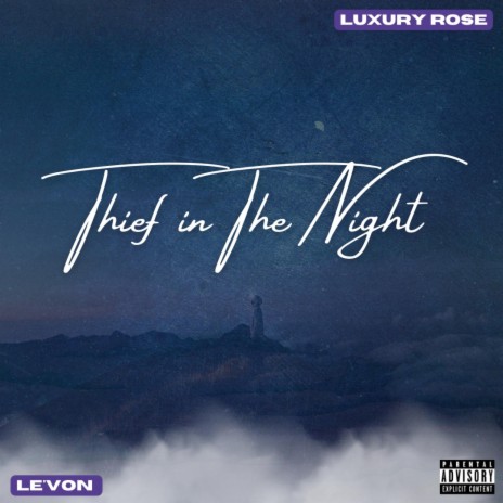 Thief In The Night ft. Le'von