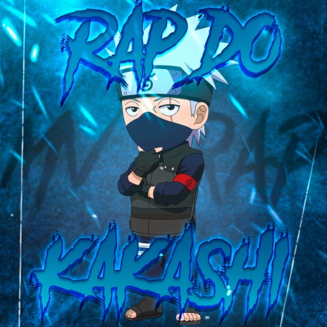 Rap do Kakashi | Boomplay Music