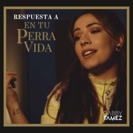 Respuesta A En Tu Perra Vida (Respuesta) | Boomplay Music