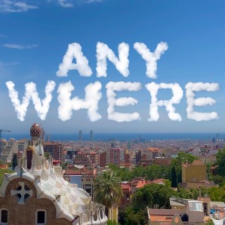 Anywhere