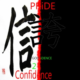 THeres A Thin Line Between PRiDE And CONFiDENCE (Godfidence 2)