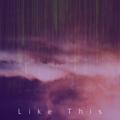 Like This | Boomplay Music