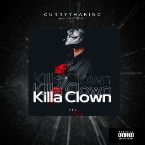 Killa Clown | Boomplay Music