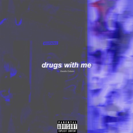 Drugs With Me | Boomplay Music