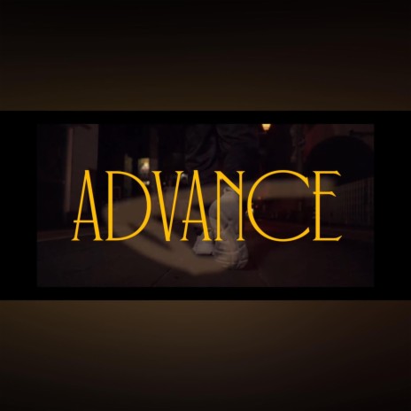 Advance | Boomplay Music