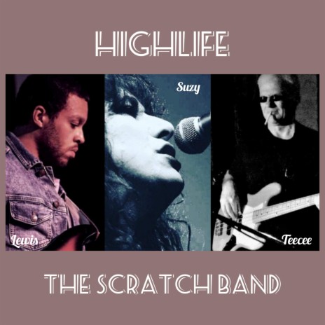 Highlife ft. Susanna Wolfe & Lewis Spencer