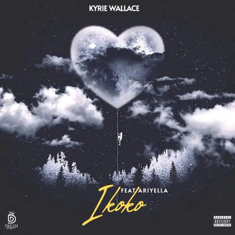 Ikoko ft. Ariyella | Boomplay Music