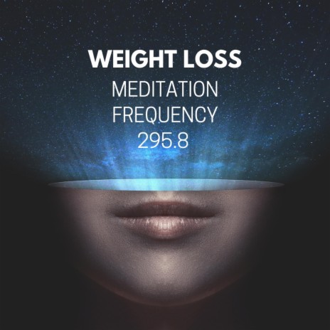 Weight loss frequency 295.8 ft. Meditation Frequency Healing & Meditation Hz | Boomplay Music
