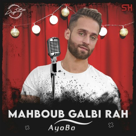 Mahboub Galbi Rah | Boomplay Music