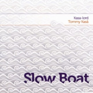 Slow Boat