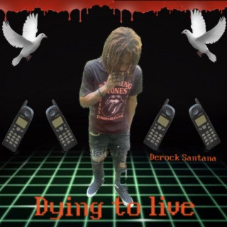 Dying to live