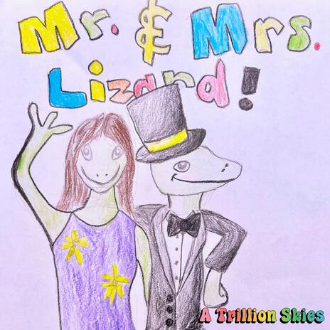 Mr. & Mrs. Lizard