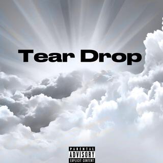 Tear Drop