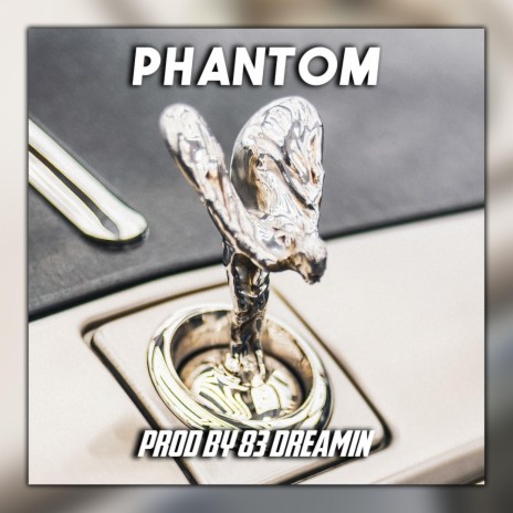 Phantom | Boomplay Music