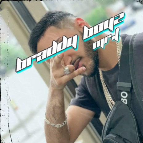 Braddy Boyz | Boomplay Music