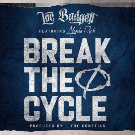 Break The Cycle ft. Alonda Rich | Boomplay Music