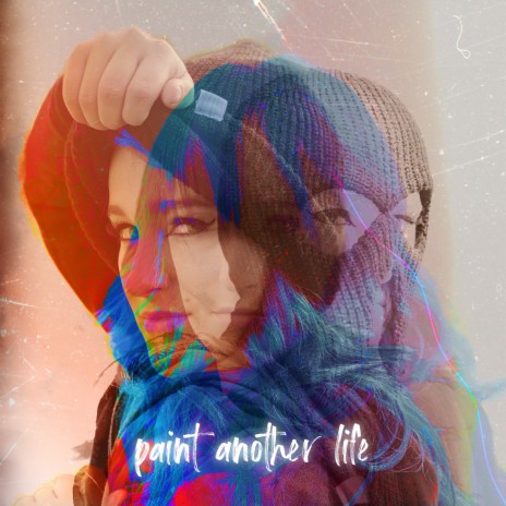 Paint Another Life | Boomplay Music