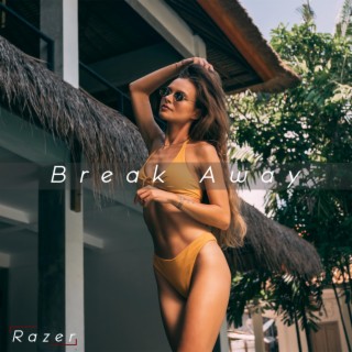 Break Away