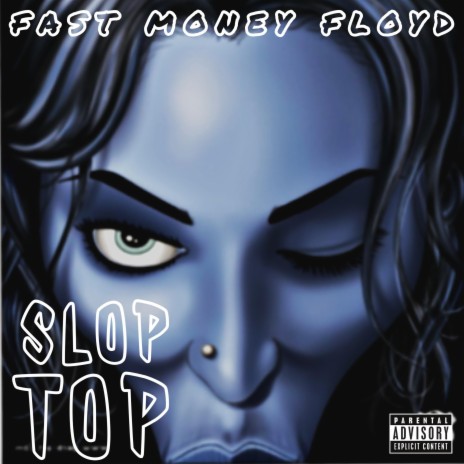 Slop Top | Boomplay Music