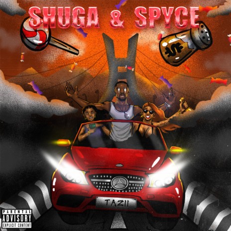 Shuga & Spyce | Boomplay Music