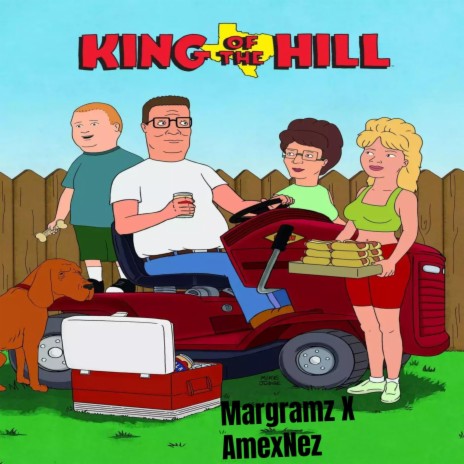 King Of The Hill ft. AmexNez | Boomplay Music
