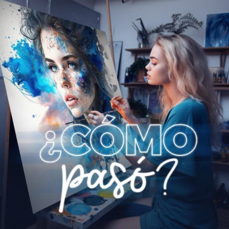 Cómo pasó? | Boomplay Music