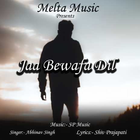 Jaa bewafa dil | Boomplay Music