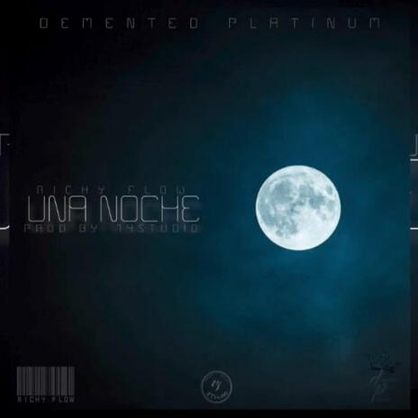 Una Noche | Boomplay Music