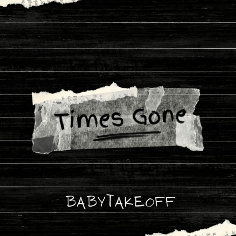 Times Gone | Boomplay Music