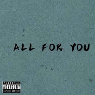 All For You (feat. G-Tell & Bran Keyz)