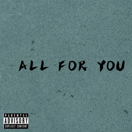 All For You ft. G-Tell & Bran Keyz | Boomplay Music