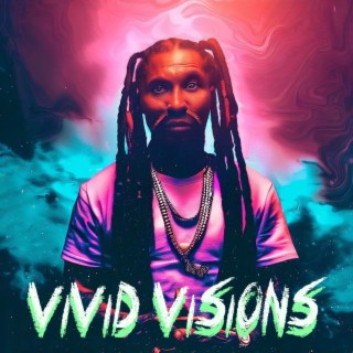 VIVID VISIONS