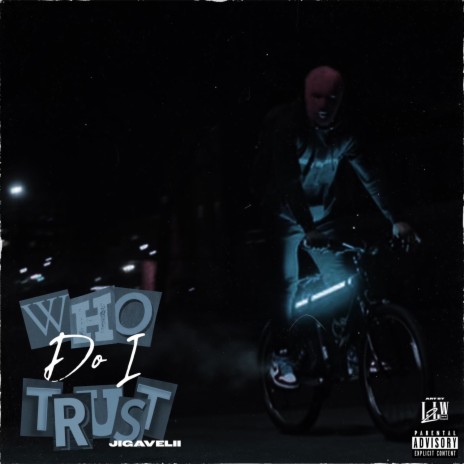 WHO DO I TRUST | Boomplay Music