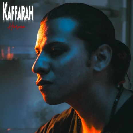Kaffarah ft. Harsh Sings | Boomplay Music