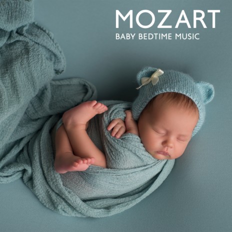 Bedtime Mozart | Boomplay Music