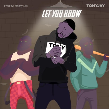 Let You Know | Boomplay Music