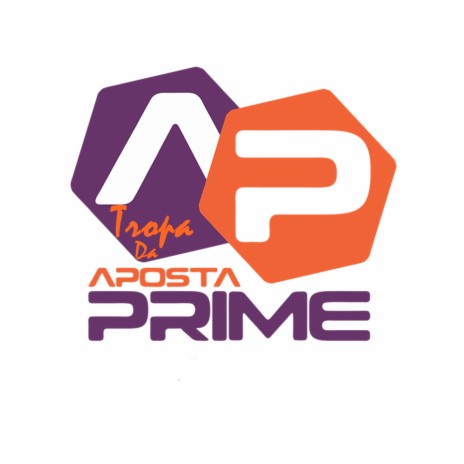 Tropa da Aposta Prime | Boomplay Music