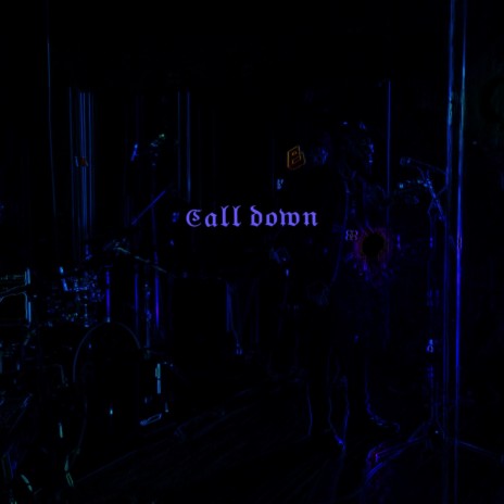 Call Down | Boomplay Music