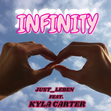 Infinity ft. Kyla Carter | Boomplay Music