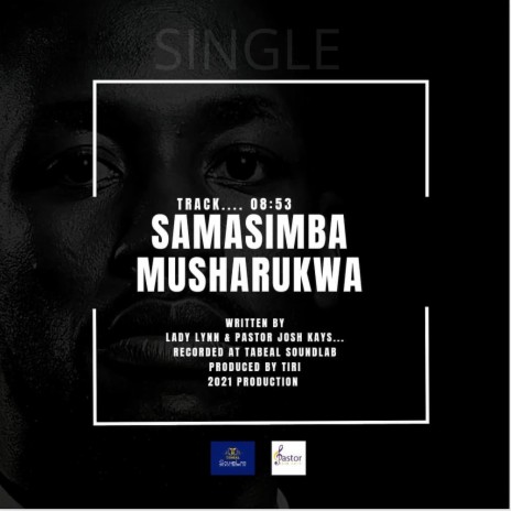 SAMASIMBA MUSHARUKWA | Boomplay Music