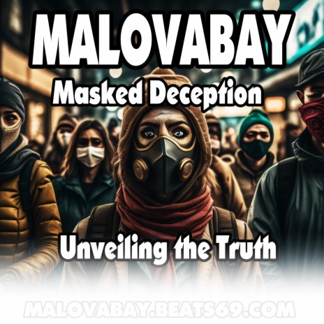 Masked Deception Unveiling The Truth | Boomplay Music