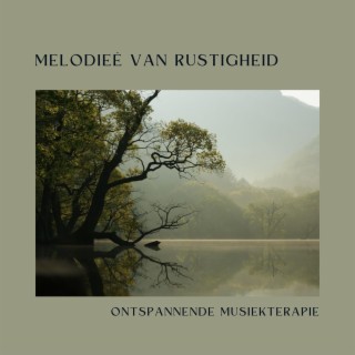 Melodieë van rustigheid