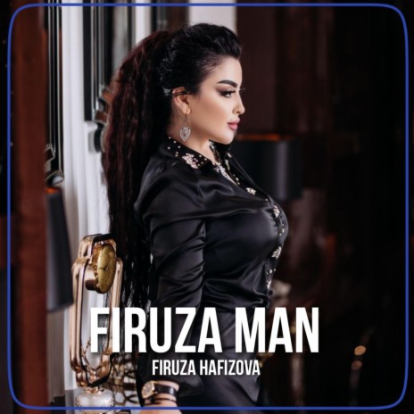Firuza Man | Boomplay Music